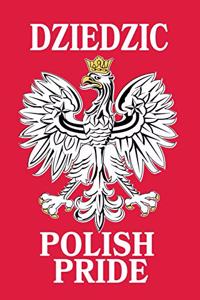 Dziedzic Polish Pride
