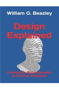 Design Explained