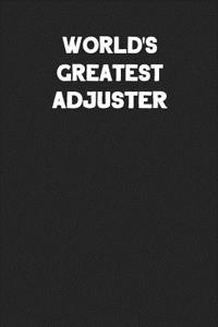 World's Greatest Adjuster