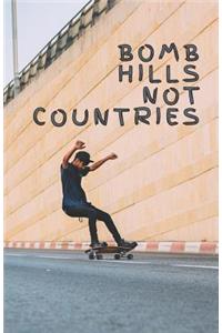 Bomb Hills Not Countries