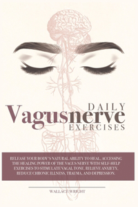 Daily Vagus Nerve Exercises