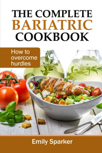 The Complete Bariatric Cookbook