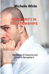 Insecurity in Relationships