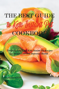 The Best Guide to Keto Instant Pot Cookbook