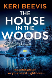 The House in the Woods