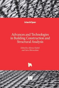 Advances and Technologies in Building Construction and Structural Analysis