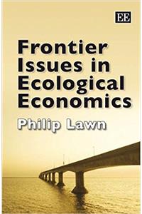 Frontier Issues in Ecological Economics