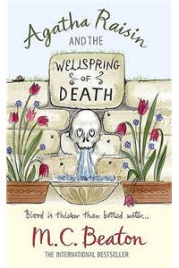 Agatha Raisin and the Wellspring of Death