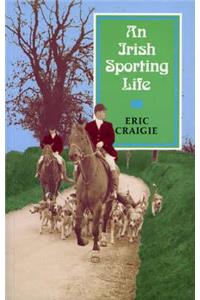 An Irish Sporting Life