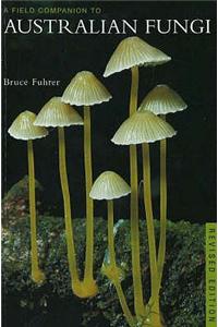 Field Companion to Australian Fungi 3