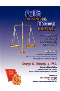 Faith Raising vs. Money Raising