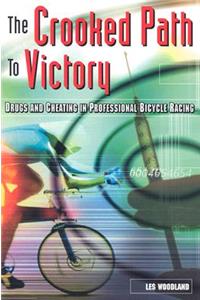 The Crooked Path to Victory