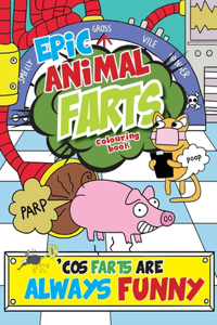 Epic Animal Farts Colouring Book
