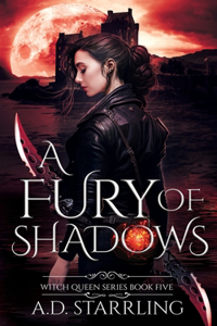 Fury Of Shadows: Witch Queen Book 5