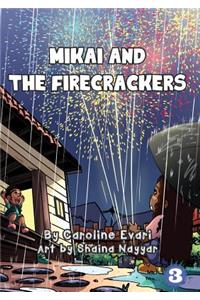 Mikai And The Firecrackers