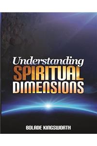 Understanding Spiritual Dimensions