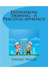 Engineering Drawing - A Practical Approach
