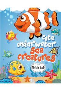 Sketchbook ( Cute Underwater Sea Creatures Cover )
