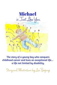 Michael Is Just Like You