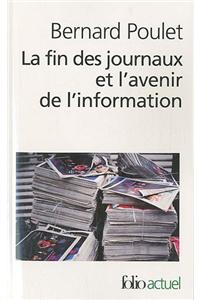 La Fin DES Journaux ET L'Avenir De L'Information