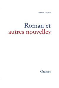 Roman et autres nouvelles