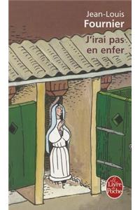 J'Irai Pas Enfer