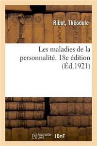 Les Maladies de la Personnalité. 18e Édition