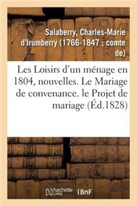 Les Loisirs d'Un Ménage En 1804, Nouvelles