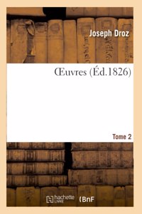 Oeuvres. Tome 2