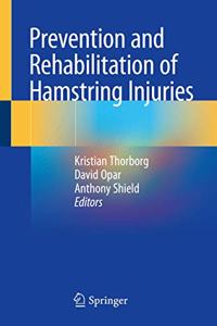 Prevention and Rehabilitation of Hamstring Injuries