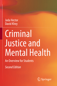 Criminal Justice and Mental Health