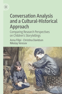 Conversation Analysis and a Cultural-Historical Approach