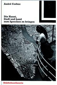 Kunst, Stadt Und Land Zum Sprechen Zu Bringen