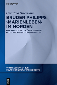 Bruder Philipps 'Marienleben' Im Norden