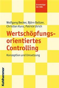 Wertschopfungsorientiertes Controlling