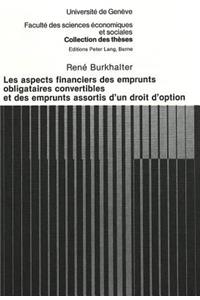 Les aspects financiers des emprunts obligataires convertibles et des emprunts assortis d'un droit d'option