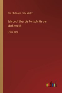 Jahrbuch über die Fortschritte der Mathematik