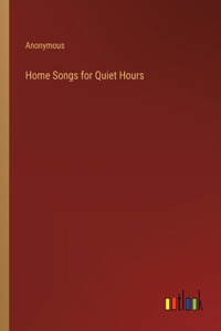 Home Songs for Quiet Hours