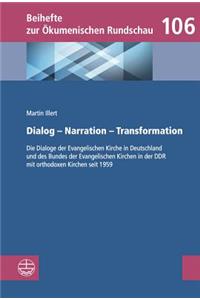 Dialog - Narration - Transformation