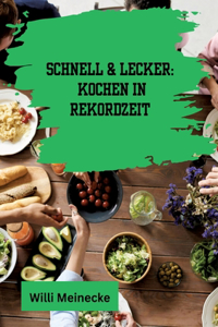 Schnell & Lecker