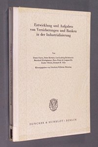 Entwicklung Und Aufgaben Von Versicherungen Und Banken in Der Industrialisierung