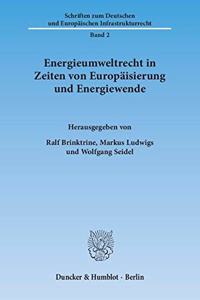 Energieumweltrecht in Zeiten Von Europaisierung Und Energiewende