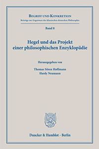 Hegel Und Das Projekt Einer Philosophischen Enzyklopadie