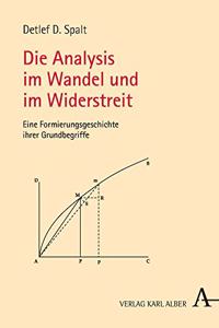 Die Analysis Im Wandel Und Im Widerstreit
