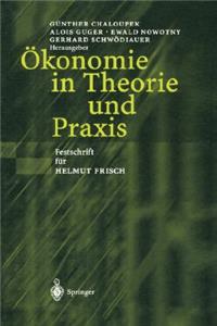 Ökonomie in Theorie Und Praxis