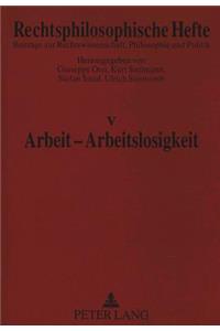 Arbeit - Arbeitslosigkeit