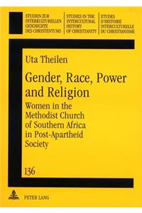 Gender, Race, Power and Religion