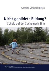 Nicht-Gebildete Bildung?