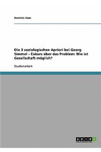 3 soziologischen Apriori bei Georg Simmel - Exkurs über das Problem