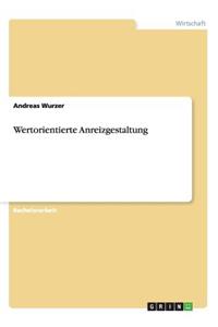 Wertorientierte Anreizgestaltung